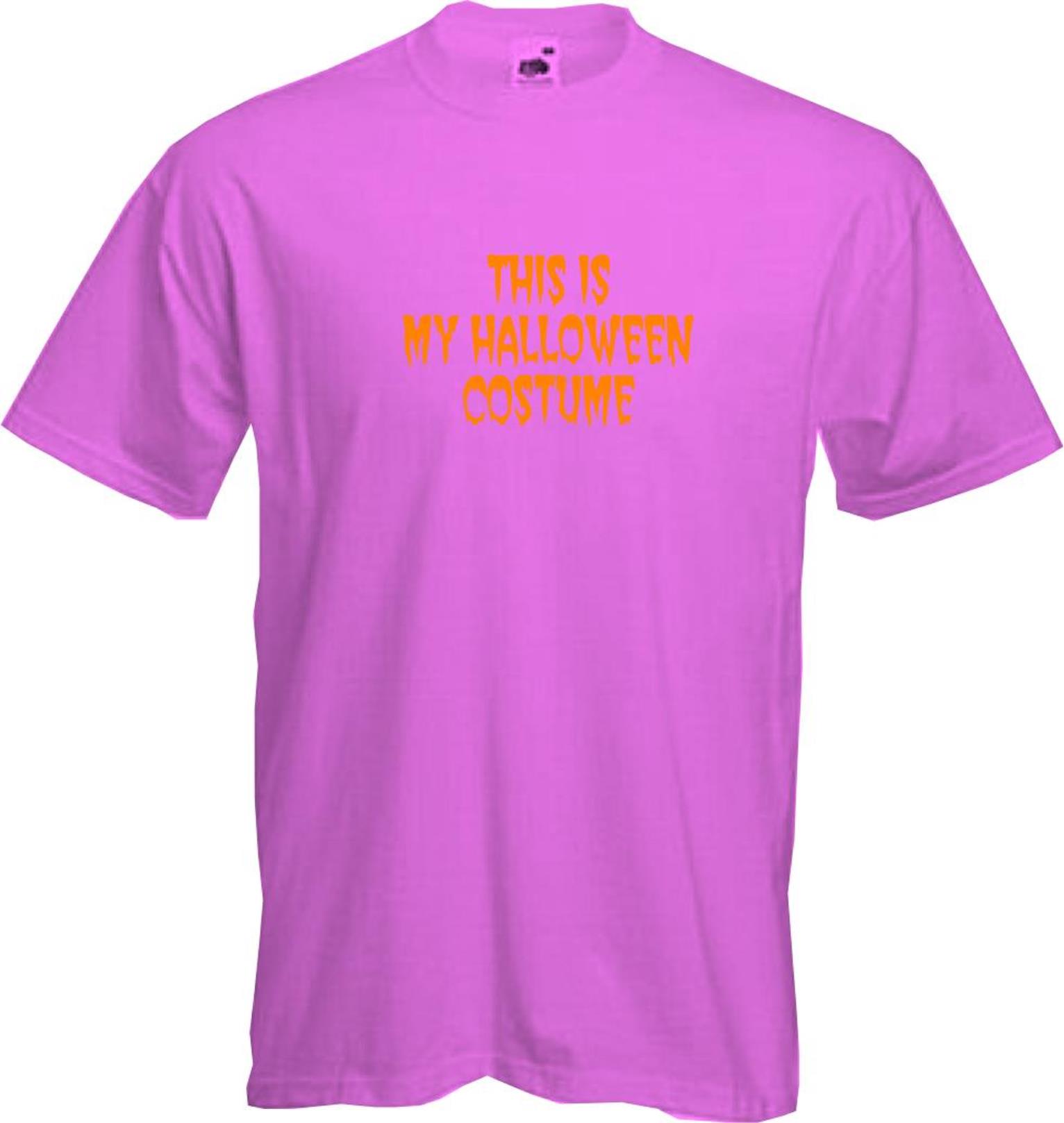 THIS IS MY HALLOWEEN COSTUME T Shirt, Cheeky, Cheap, Fun, Simple, Quality, NEW eBay