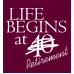 Life Begins at Retirement