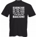 Exercise To Bacon