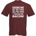 Exercise To Bacon