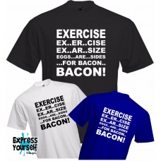 Exercise To Bacon