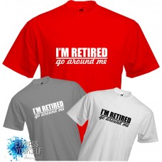 Im Retired_ Go Around Me