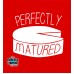 Perfectly Matured