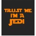 Trust Me I am a Jedi