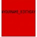 Yourname_ Birthday